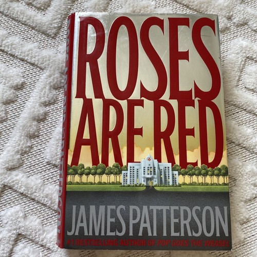 Alex Cross Ser. Roses Are Red by James Patterson (2000, Hardcover