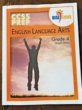 Rise & Shine CCSS Prep Grade 4 English Language Arts by Dr James E. Swalm 2nd Ed