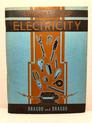 GENERAL SHOP ELECTRICITY Dragoo 1946 Electrical Industrial Arts Engineering