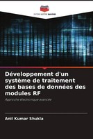 Anil Kumar Shukla | DéVeloppement D'un SystèMe De Traitement Des Bases De...