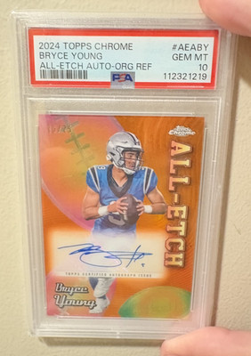 2024 Topps Chrome All Etch Orange Refractor Bryce Young RC Auto /25 PSA 10