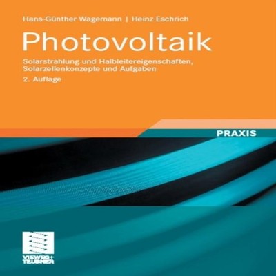 Photovoltaik Solarstrahlung Und Halbleitereigenschaften Solarzell