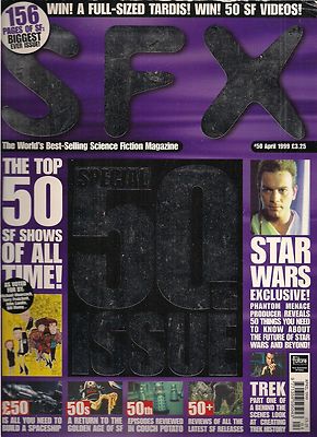 SFX ~ #50 APRIL 1999 ~ STAR WARS EXCLUSIVE ~ TOP 50 SHOWS ~ BIGGEST ISSUE EVER
