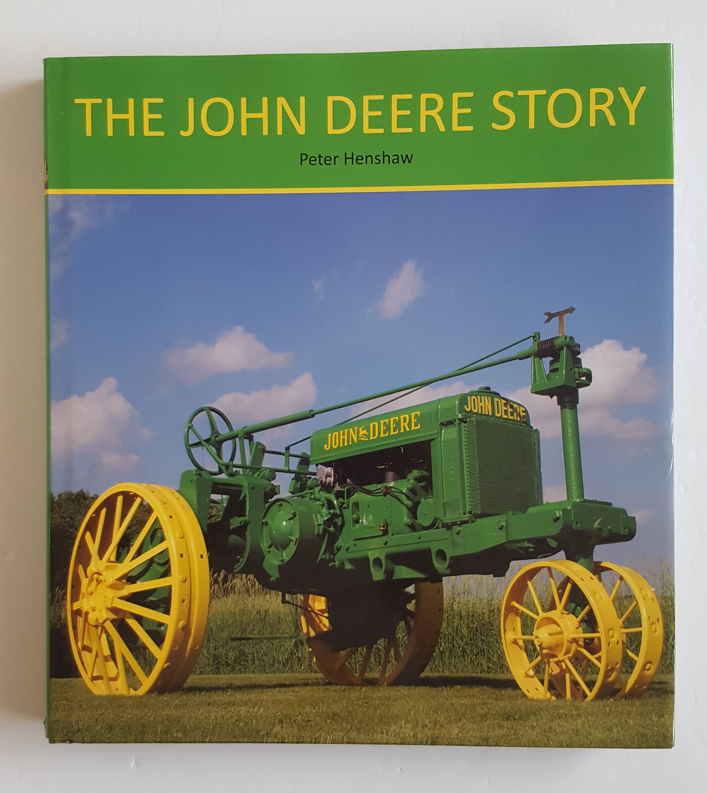 THE JOHN DEERE STORY AMERICAN MADE TRACTORS HEAVY EQUIPMENT COFFEE TABLE BOOK