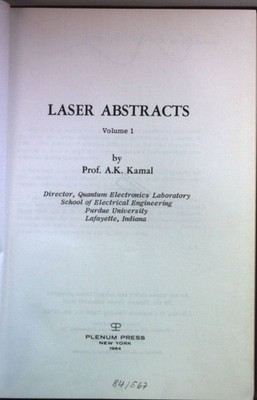 Laser Abstracts: VOLUME 1. Kamal, A.K.: