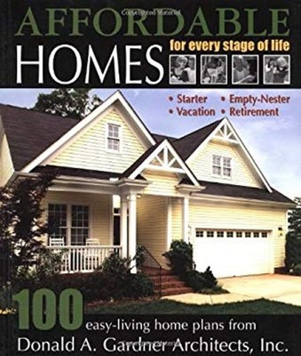 Affordable Homes for Every Stage of Life : 100 Easy-Living Home p