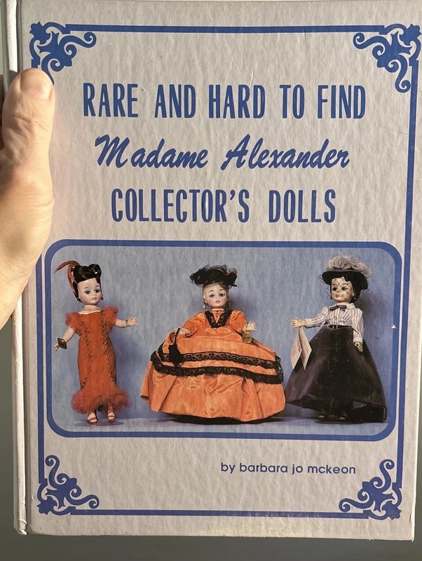 Madame Alexander Collector’s Dolls Book Great Cond. HTF Out Of Print