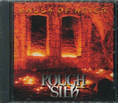 ROUGH SILK ''Walls Of Never'' CD-Album