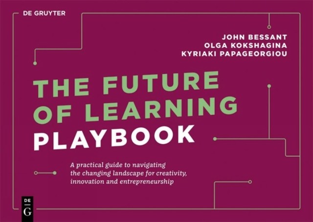 The Future of Learning Playbook by John Bessant (Paperback Book) - Image 2