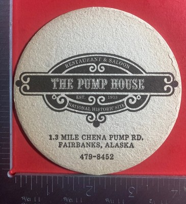 THE CHENA PUMP HOUSE FAIRBANKS ALASKA 4 INCH BEER COASTER