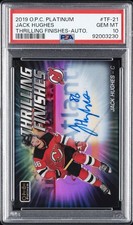 2019 O-PEE-CHEE PLATINUM THRILLING FINISHES AUTO #TF-21 JACK HUGHES PSA 10