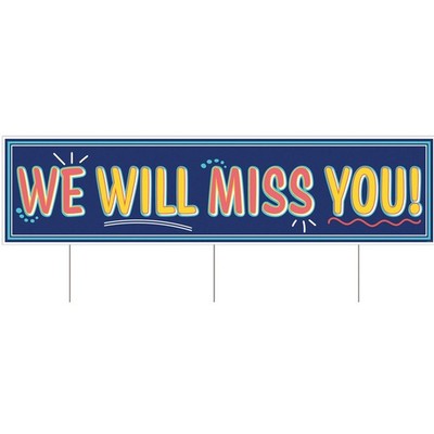 Beistle Durable Plastic Jumbo We Will Miss You Yard Sign Metal Stakes Going