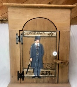 RARE HAND PAINTED QUACK MEDICINE DR ISAAC THOMPSON'S EYE WATER CUPBOARD CABINET