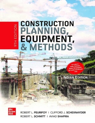 Construction Planning, Equipment, and Methods, 9e by Clifford INTERNATIONAL ED