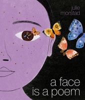 Julie Morstad | A Face Is A Poem | Buch | Englisch (2024) | Tundra
