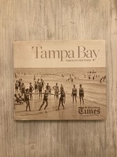 Tampa Bay Through the Times by Paul Tash Historical Photographs History Book HC Tampa Bay Through the Times by Paul Tash Historical Photographs History Book HC