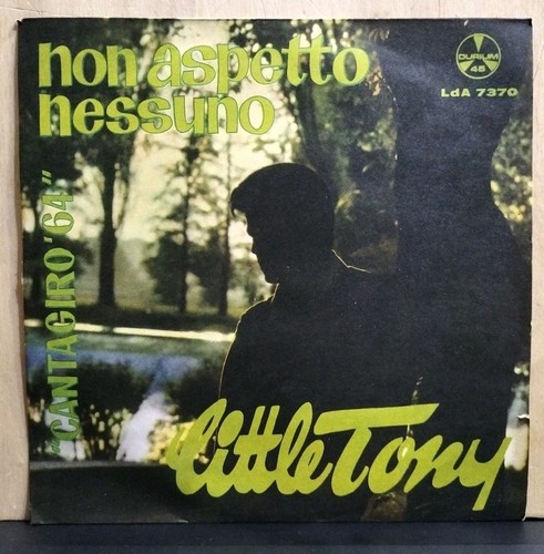 LITTLE TONY NON ASPETTO NESSUNO - LA FINE DI AGOSTO - CANTAGIRO 64 .45 GIRI - Picture 1 of 7