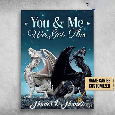 Dragon Couple, You And Me, We Got This Customized Personalized NAME