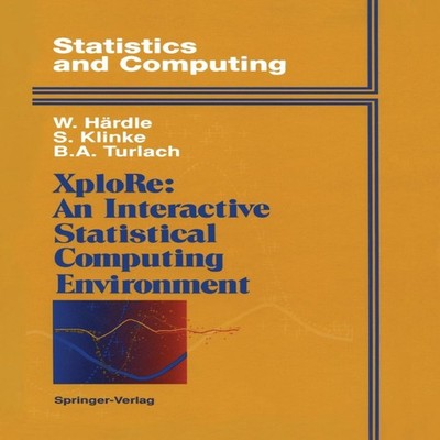 XploRe An Interactive Statistical Computing Environment Springer