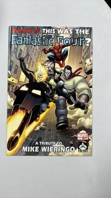 What If? This Was The Fantastic Four #1 (Mike Wieringo Tribute   2008)