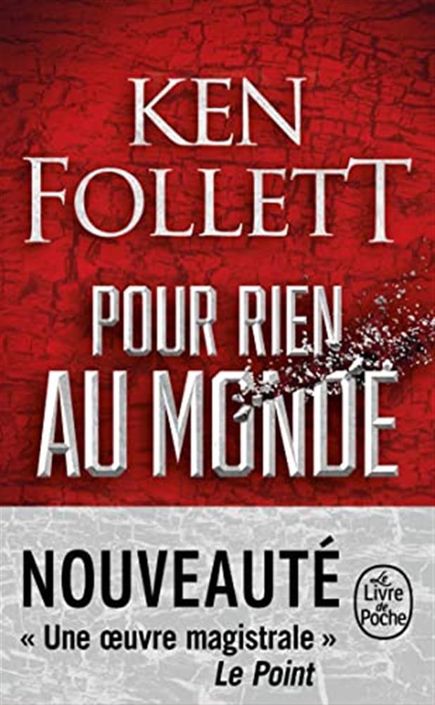 Pour rien au monde - Follett Ken