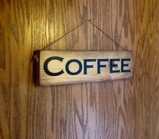 COFFEE Handmade Rustic Primitive Country Farmhouse Hanging Wall Wood Sign