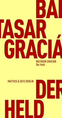 Baltasar Gracian / El Héroe