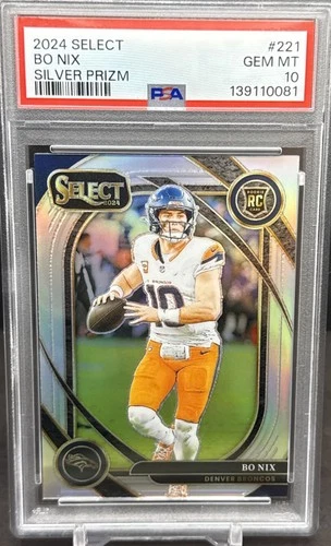 Bo Nix 2024 Panini Select RC #221 Club Level Silver Prizm PSA 10 Broncos DL1