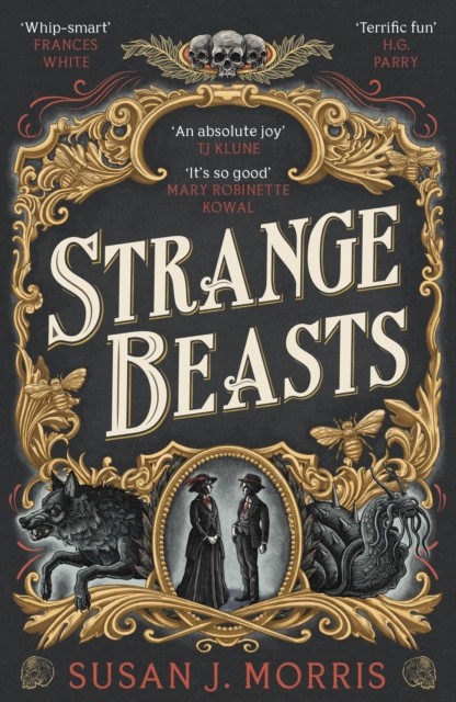 Strange Beasts: A thrilling gaslamp fantasy set by Susan J Morris (PB 2025) - Image 5