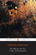 This Way for the Gas, Ladies and Gentlemen (Penguin... - Borowski, Tadeusz
