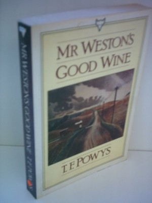 Mr Weston's Good Wine by T.F. Powys 0701219092 FREE Shipping
