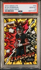2023 Absolute Bijan Robinson Explosive RC Gold 01/10 #44 PSA 10 GEM MINT Falcons
