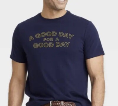 GOODFELLOW & CO Men's ''GOOD DAY FOR A GOOD DAY'' T-Shirt (Adult M) NAVY - NEW!!!