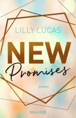 New Promises von Lilly Lucas, UNGELESEN