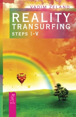 Reality transurfing. Steps I-V by Vadim Zeland
