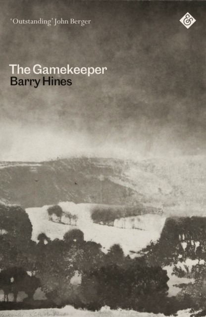 The Gamekeeper by Barry Hines (Paperback Book)