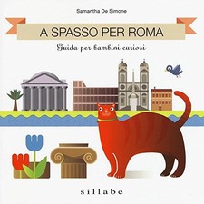 A spasso per Roma. Guida per bambin..., De Simone, Sama