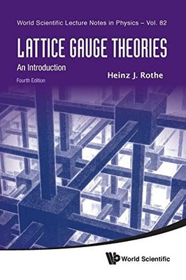 Lattice Gauge Theories: An Introduction (Fourth Edition): 82
