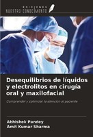 Desequilibrios De LíQuidos Y Electrolitos En CirugíA Oral Y Maxilofacial Abhishe