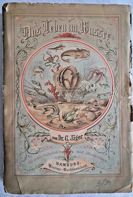 G. Jäger Das Leben im Wasser und das Aquarium 1868 7 Farbtafeln 72 Holzschnitte - Bild 1 von 4