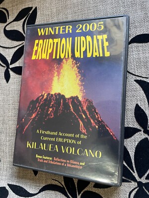 WINTER 2005 ERUPTION UPDATE KILAUEA VOLCANO DVD