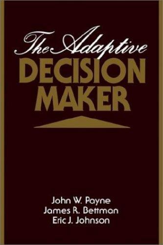 Adaptive Decision Maker: By John W Payne, James R Bettman, Eric J Johnson - Afbeelding 1 van 1