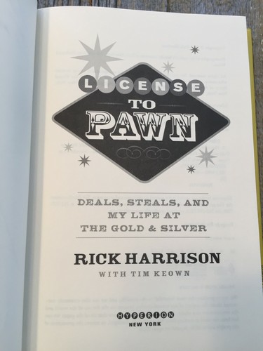 SIGNED - LICENSE TO PAWN : Deals, Steals, and My Life at the Gold & Silver - Picture 7 of 8