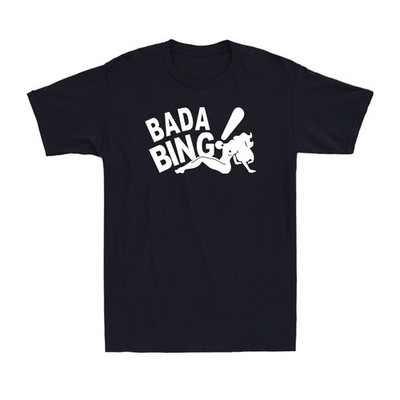 BADA BING Funny Jersey Mafia Stripper Tony Vintage Quote Men's T-Shirt