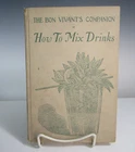 1928 THE BON VIVANT'S COMPANION or HOW TO MIX DRINKS by Jerry Thomas Book