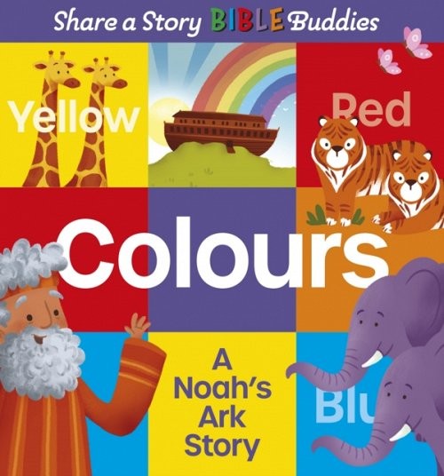 Share a Story Bible Buddies Colours – A Noah`s Ark Story Ingerslev Davison SPCK