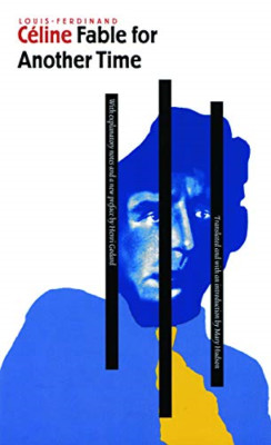 Fable for Another Time (French Modernist Library) - Paperback NEW Celine, Louis-