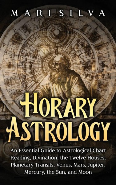 Horary Astrology | Mari Silva | Buch | Englisch | 2023 | Primasta-image