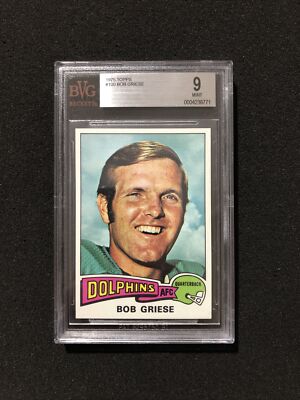 1975 Topps Football BOB GRIESE #100 BVG/BGS GRADED 9 - MINT 