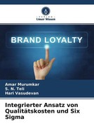 Amar Murumkar (U. A.) | Integrierter Ansatz Von QualitäTskosten Und Six Sigma